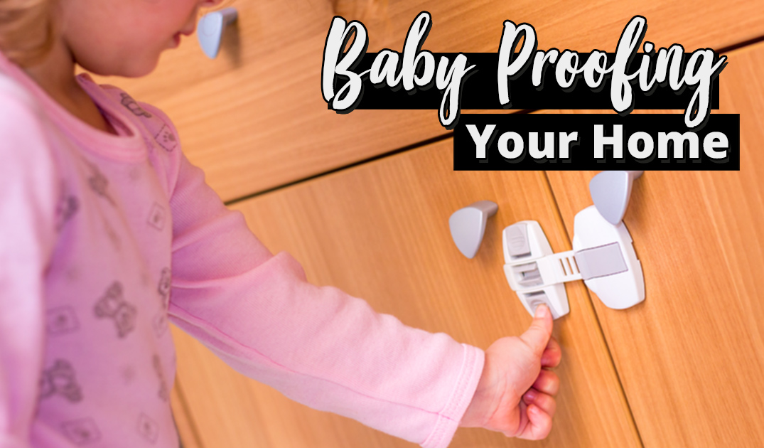 110 Baby Proofing Ideas The Checklist You Need To Secure Your Home