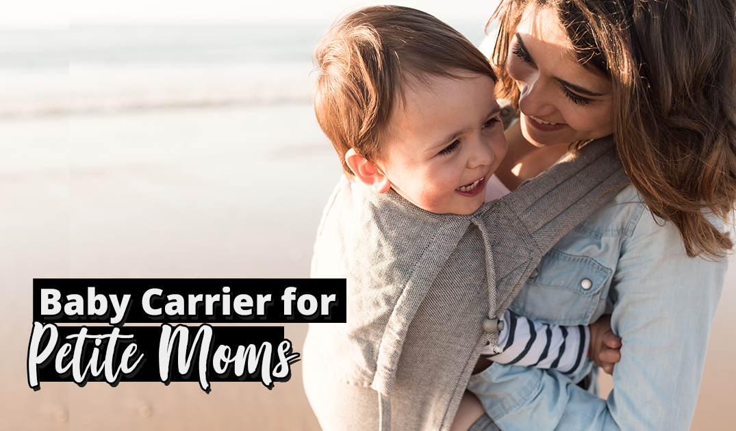 best baby carrier for petite mom