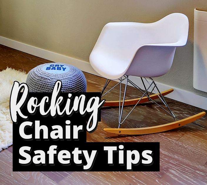 Rocking Chair Safety Tips How To Keep Your Baby Safe