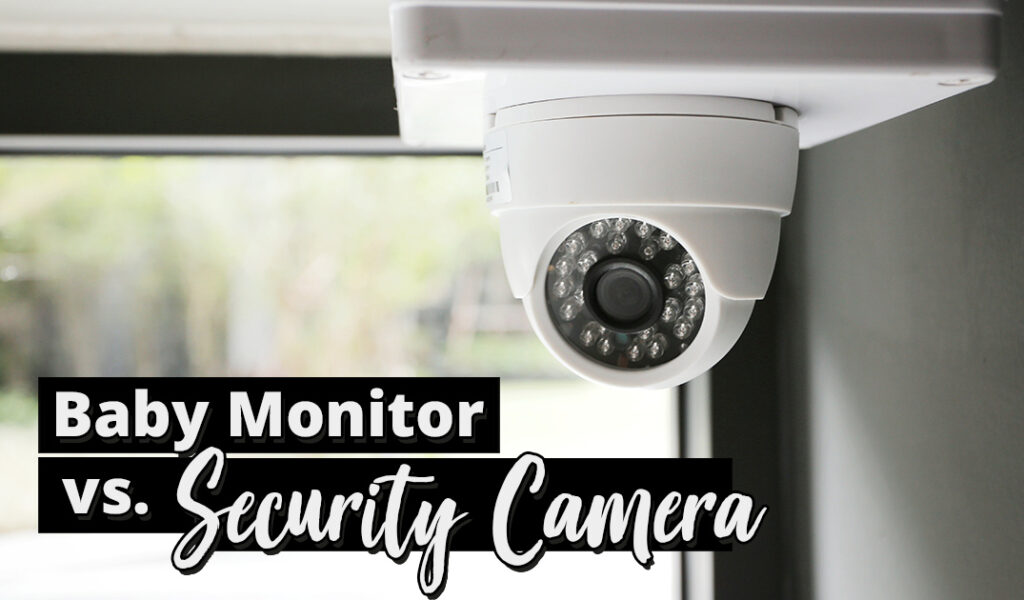 Can I Monitor My Baby With a Home Surveillance Camera System? – Useful Kid  Safety Tips You Need to Know