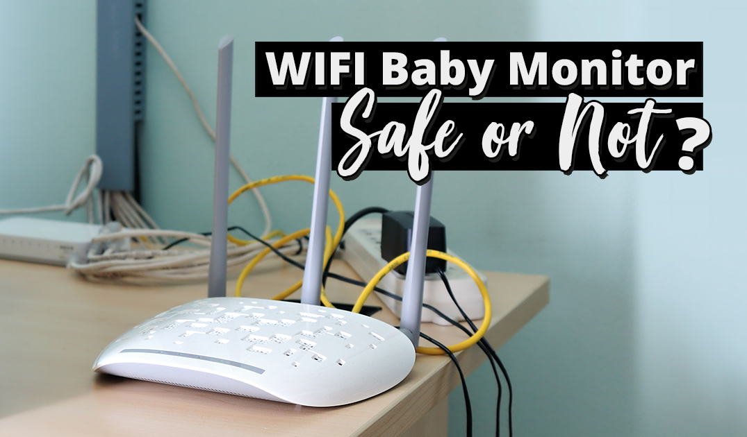Wifi Baby Monitor Safety